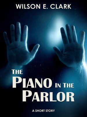 cover image of The Piano in the Parlor